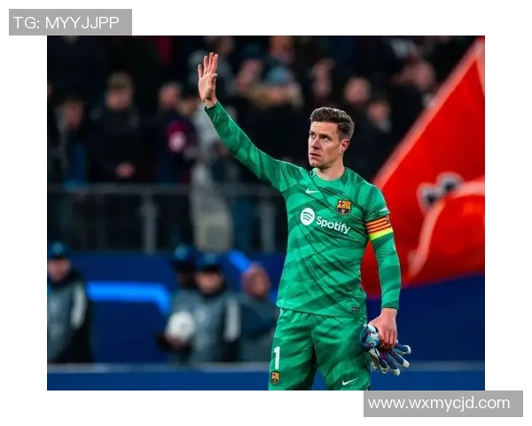 特尔施特根：从巴萨门神到世界最佳门将的辉煌之路与传奇故事